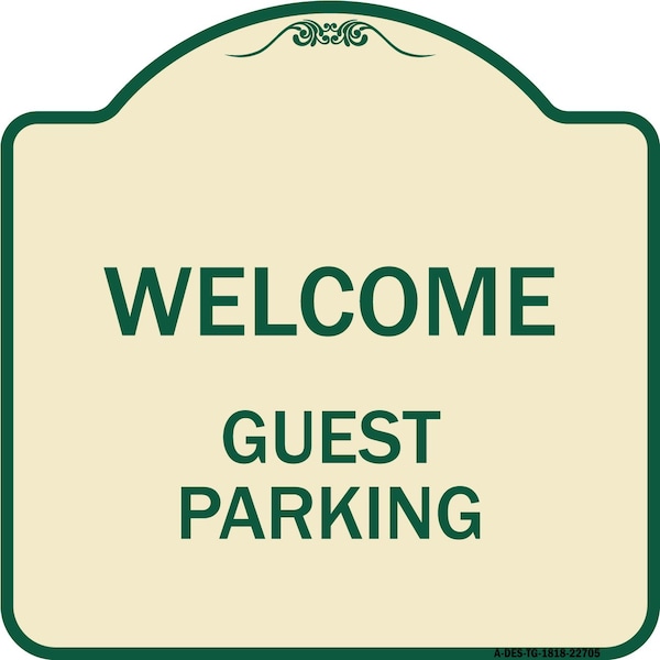 Welcome Guest Parking Heavy-Gauge Aluminum Architectural Sign, 18" x 18", TG-1818-22705